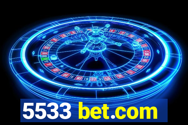 5533 bet.com